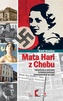 Mata Hari z Chebu - Příspěvek k historii československé zpravodajské služby