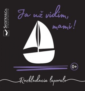 Ja už vidím, mami!