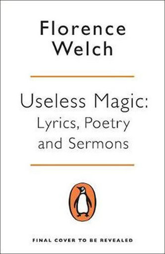 Useless Magic : Lyrics, Poetry and Sermons