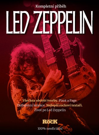 Led Zeppelin – Kompletní příběh