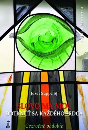 Slovo má moc dotknúť sa každého srdca