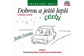 CD - Dobrou a ještě lepší cestu
