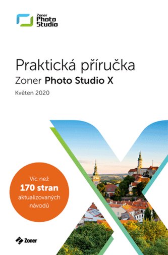 Zoner Photo Studio X – Praktická příručka (05/2020)