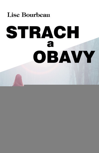Strach a obavy Strach a obavy