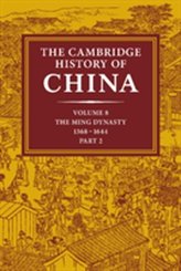 The Cambridge History of China 2 Volume Hardback Set: Volume 8, The Ming Dynasty, Part 2, 1368-1644