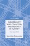 Insurgency and Counter-Insurgency in Turkey
