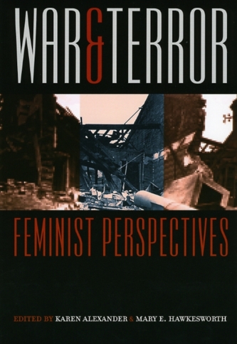 War and Terror: Feminist Perspectives