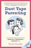 Duct Tape Parenting