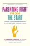 Parenting Right From the Start
