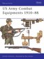 US Combat Equipments, 1910-88