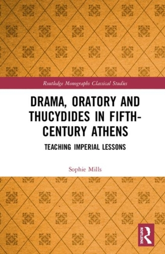 Drama, Oratory and Thucydides in Fifth-Century Athens