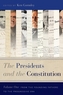 The Presidents and the Constitution, Volume One