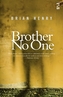 Brother No One