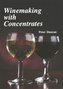 Winemaking with Concentrates