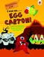 I Was An Egg Carton! - Recycled Art