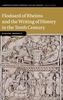 Flodoard of Rheims and the Writing of History in the Tenth Century