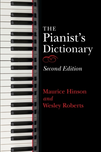 The Pianist's Dictionary, Second Edition