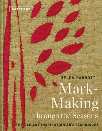 Textil Mark-Making Through the Seasons