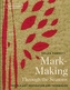 Textil Mark-Making Through the Seasons