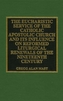 The Eucharistic Service of the Catholic Apostolic Church and Its Influence on