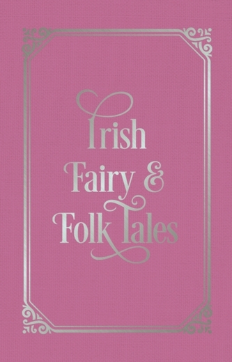 Irish Fairy & Folk Tales