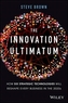 The Innovation Ultimatum