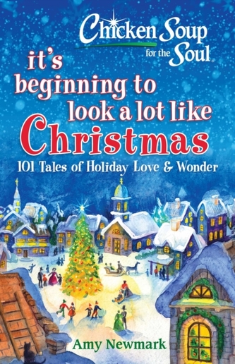 Chicken Soup for the Soul: It's Beginning to Look a Lot Like Christmas