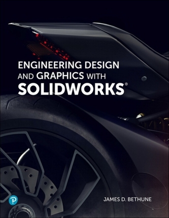 Engineering Design and Graphics with SolidWorks