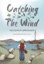 Catching the Wind