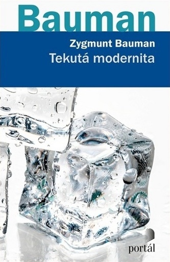 Tekutá modernita Tekutá modernita