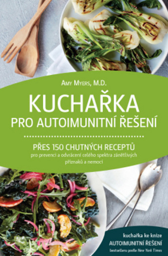 Kuchařka pro autoimunitní řešení Kuchařka pro autoimunitní řešení