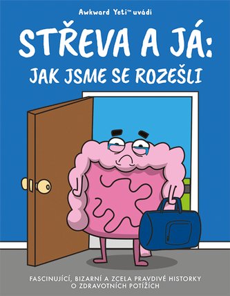 Střeva a já: Jak jsme se rozešli
