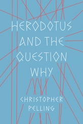 Herodotus and the Question Why