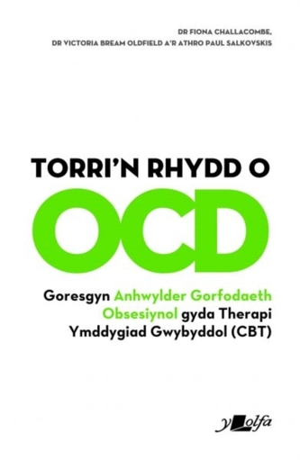 Torri'n Rhydd o OCD