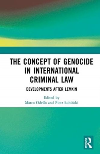 The Concept of Genocide in International Criminal Law