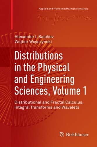 Distributions in the Physical and Engineering Sciences, Volume 1