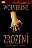 Wolverine - Zrození
