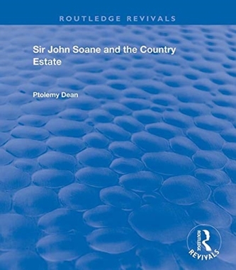 SIR JOHN SOANE AND THE COUNTRY ESTA