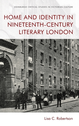 Home and Identity in Nineteenth-Century Literary London