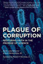 Plague of Corruption : Restoring Faith in the Promise of Science