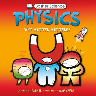 BASHER SCIENCE PHYSICS