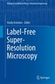 Label-Free Super-Resolution Microscopy