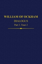 William of Ockham, Dialogus