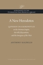 A New Herodotos - Laonikos Chalkokondyles on the Ottoman Empire, the Fall of Byzantium, and the Emergence of the West