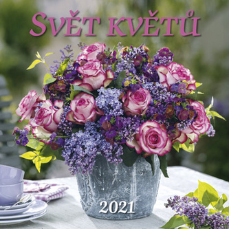 Kalendář 2021 - Svět květů, nástěnný