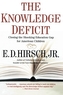 The Knowledge Deficit