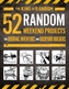 52 RANDOM WEEKEND PROJECTS