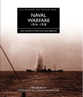 The History of World War I: Naval Warfare 1914 - 1918