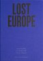 Lost Europe