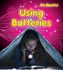 Using Batteries